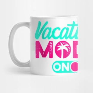 Vacation Mode Summer Vacation Tank Top Mug